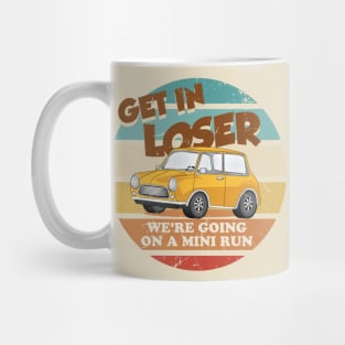 Get in Loser - Yellow Mug